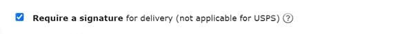 Require a signature delivery box checked